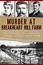 Murder At Breakheart Hill Farm